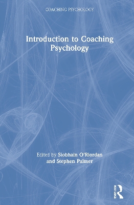 Introduction to Coaching Psychology by Siobhain O'Riordan