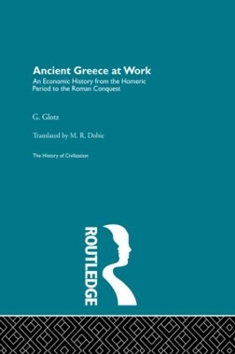 Ancient Greece at Work by G. Glotz