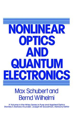 Nonlinear Optics and Quantum Electronics book