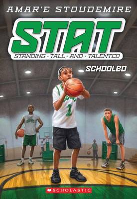 Schooled (Stat: Standing Tall and Talented #4) book