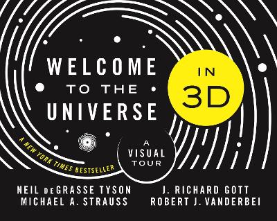 Welcome to the Universe in 3D: A Visual Tour by Neil deGrasse Tyson