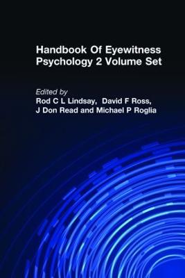 The Handbook of Eyewitness Psychology by Michael P. Toglia