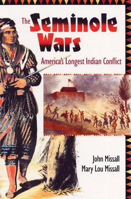 The Seminole Wars: America's Longest Indian Conflict book