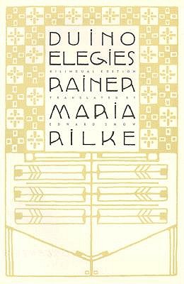 Duino Elegies by Rainer Rilke