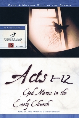 Acts 1-12: God Moves in the Early Church book