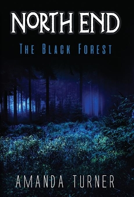 North End: The Black Forest book