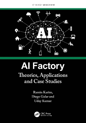 AI Factory: Theories, Applications and Case Studies book