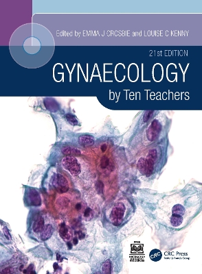 Gynaecology by Ten Teachers by Louise C Kenny