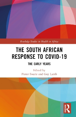 The South African Response to COVID-19: The Early Years book
