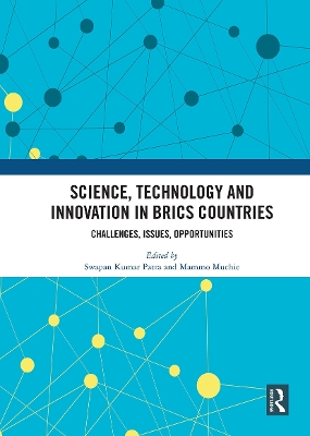 Science, Technology and Innovation in BRICS Countries by Swapan Kumar Patra