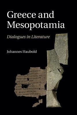 Greece and Mesopotamia: Dialogues in Literature book