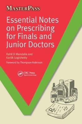 Essential Notes on Prescribing for Finals and Junior Doctors by Rahil D Mandalia