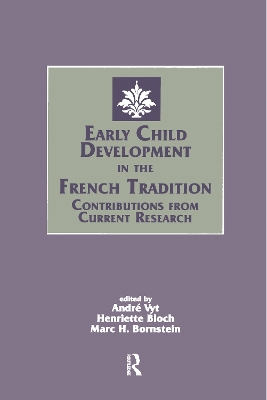 Early Child Development in the French Tradition: Contributions From Current Research book