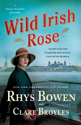 Wild Irish Rose: A Molly Murphy Mystery by Rhys Bowen