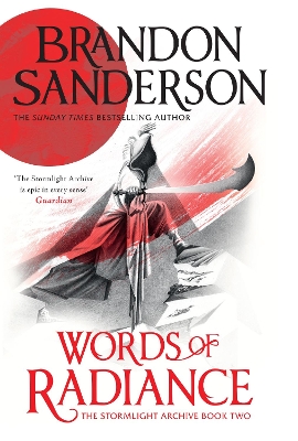 Words of Radiance: The Stormlight Archive Book Two by Brandon Sanderson