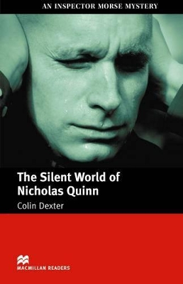 The Silent World of Nicholas Quinn by Colin Dexter