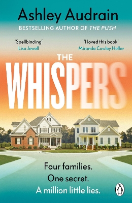 The Whispers: The explosive new novel from the bestselling author of The Push book