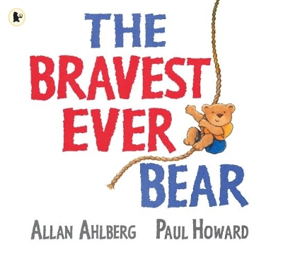 Bravest Ever Bear book