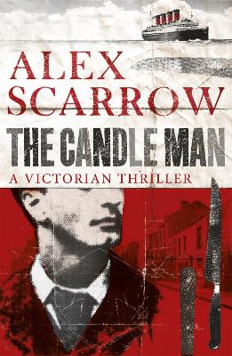 The Candle Man by Alex Scarrow