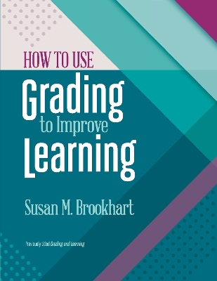 How to Use Grading to Improve Learning book