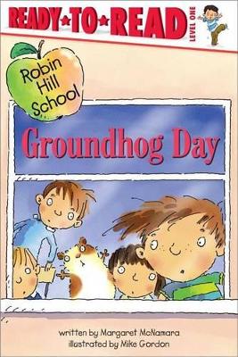 Groundhog Day: Robin Hill School book