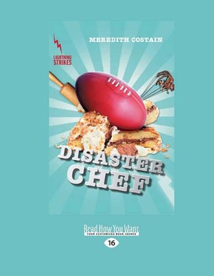 Disaster Chef by Meredith Costain