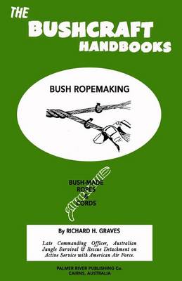 Bushcraft Handbooks - Bush Ropemaking book