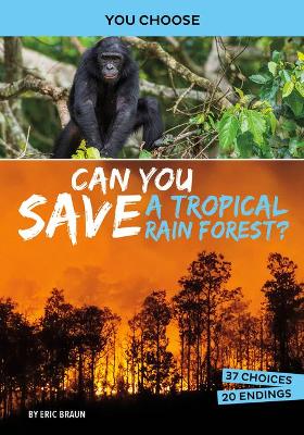 Can You Save a Tropical Rain Forest book