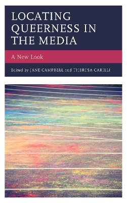 Locating Queerness in the Media: A New Look book
