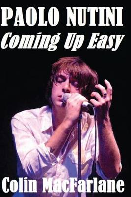 Paolo Nutini: Coming Up Easy book