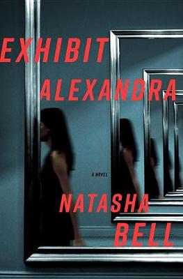 Exhibit Alexandra by Natasha Bell
