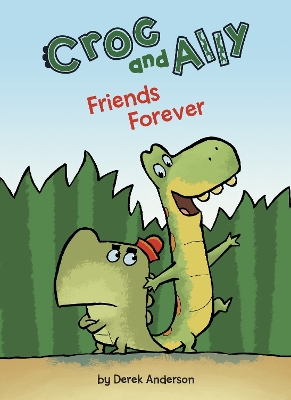 Friends Forever by Derek Anderson