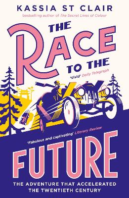 The Race to the Future: The Adventure that Accelerated the Twentieth Century, Radio 4 Book of the Week book