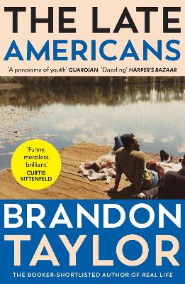 The Late Americans: From the Booker Prize-shortlisted author of Real Life by Brandon Taylor