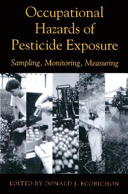 Occupational Hazards of Pesticide Exposure book