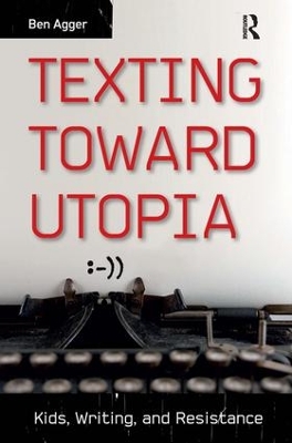 Texting Toward Utopia book