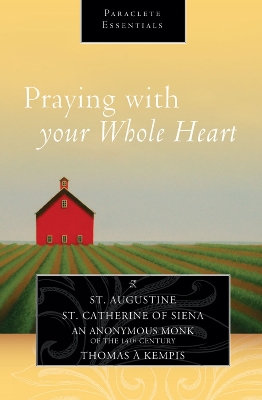 Praying with Your Whole Heart book