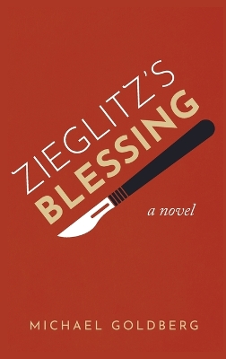Zieglitz's Blessing by Michael Goldberg