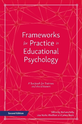 Frameworks for Practice in Educational Psychology, Second Edition book