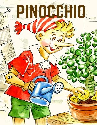 Pinocchio: A Timeless Classic to be Read Over and Over book