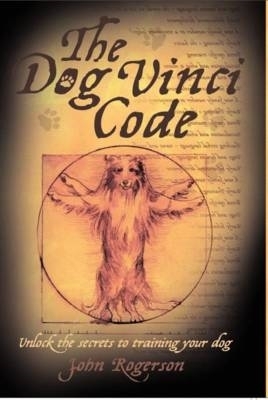 Dog Vinci Code by John Rogerson