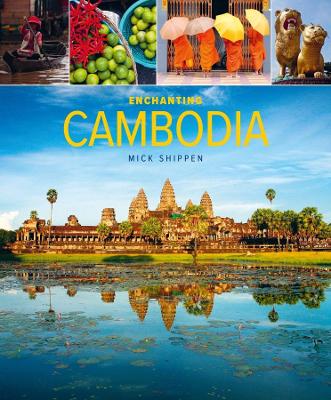 Enchanting Cambodia (2nd edition) book