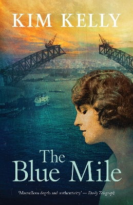 The The Blue Mile by Kim Kelly