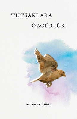 Tutsaklara Özgürlük (Liberty to the Captives) book