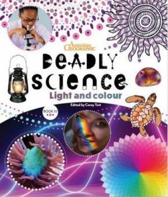 Deadly Science - Light and Colour - Book 10 book