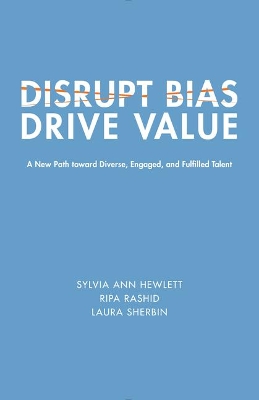 Disrupt Bias, Drive Value book