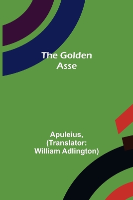 The Golden Asse book