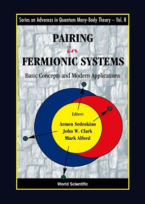 Pairing In Fermionic Systems: Basic Concepts And Modern Applications book