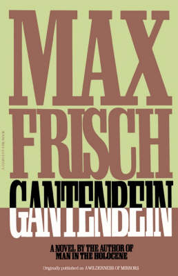 Gantenbein by Max Frisch