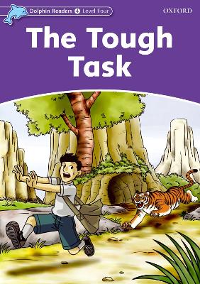 Dolphin Readers Level 4: The Tough Task book